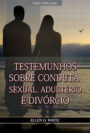 Testemunhos Sobre Conduta Sexual, Adultério e Divórcio